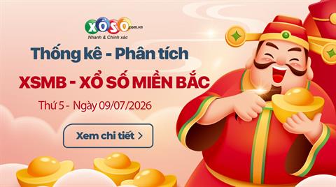 Thống Kê XSMB 9/7/2026 - Phân Tích XS Miền Bắc Thứ 5 ngày 9/7
