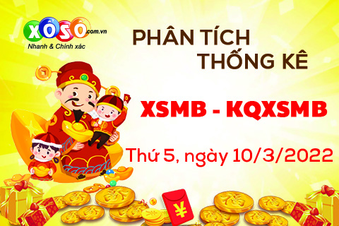 Phân tích XSMB 10/3/2022 Phan tich XSMB 10/3/2022
